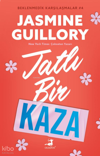 Tatlı Bir Kaza - Beklenmedik Karşılaşmalar 4