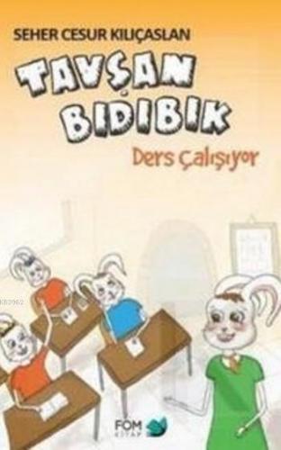 Tavşan Bıdıbık; Ders Çalışıyor