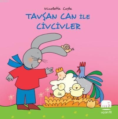 Tavşan Can ile Civcivler