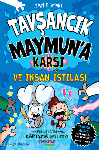 Tavşancık Maymun’a Karşı ve İnsan İstilası