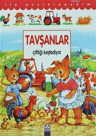 Tavşanlar Çiftliği Keşfediyor; İlk Ansiklopedim