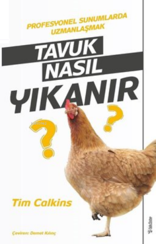 Tavuk Nasıl Yıkanır ;Profesyonel Sunumlarda Uzmanlaşmak