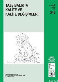 Taze Balıkta Kalite ve Kalite Değişimleri