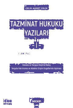 Tazminat Hukuku Yazıları – I –