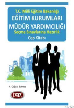 Tc. Milli Eğitim Bakanlığı| Eğitim Kurumları Müdür Yardımcılığı; Cep Kitabı