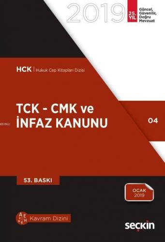 TCK – CMK ve İnfaz Kanunu