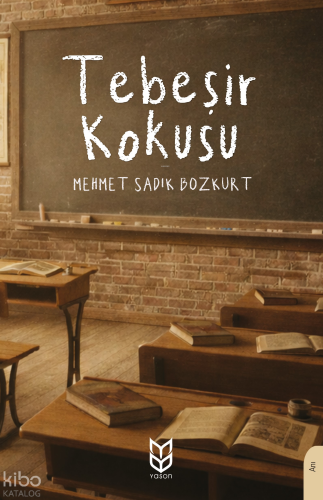 Tebeşir Kokusu