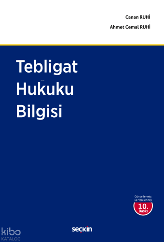 Tebligat Hukuku Bilgisi