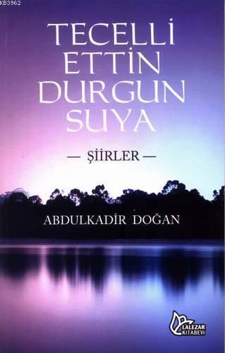 Tecelli Ettin Durgun Suya