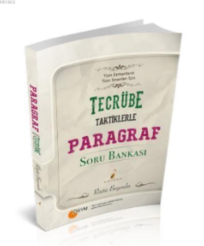 Tecrübe Taktiklerle Paragraf Soru Bankası; Tüm Zamanların Tüm Sınavları İçin
