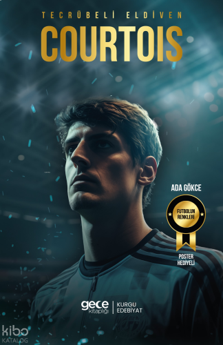 Tecrübeli Eldiven - Thibaut Courtois