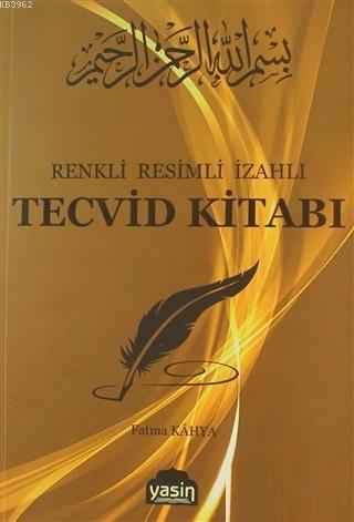 Tecvid Kitabı Renkli Resimli İzahlı