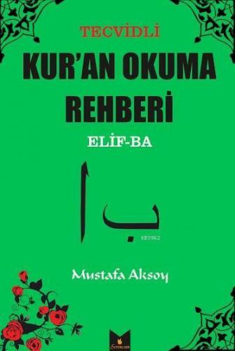 Tecvitli Kur'an Okuma Rehberi; Elif-Ba