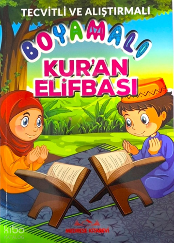 Tecvitli ve Alıştırmalı Boyamalı Kur’an Elifbası