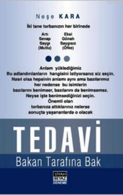 Tedavi; Bakan Tarafına Bak)