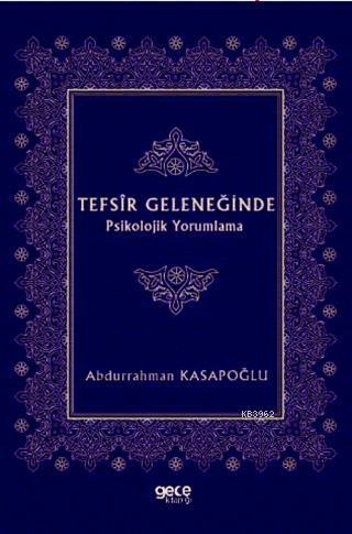 Tefsir Geleneğinde Psikolojik Yorumlama
