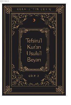 Tefsiru'l Kur'an Usulu'l Beyan Cilt - 3