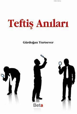 Teftiş Anıları