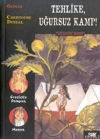 Tehlike Uğursuz Kamp!; Mickette Dizisi - 5