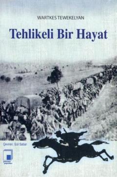 Tehlikeli Bir Hayat