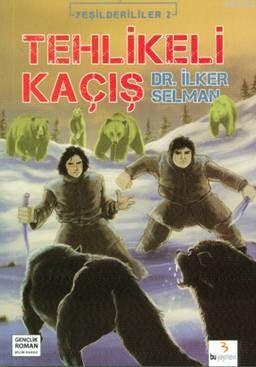 Tehlikeli Kaçış; Yeşilderililer Serisi 2