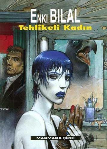 Tehlikeli Kadın; Nikopol Üçlemesi 2. Kitap