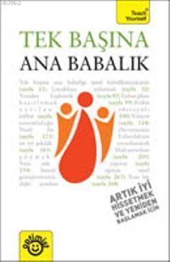 Tek Başına Ana Babalık