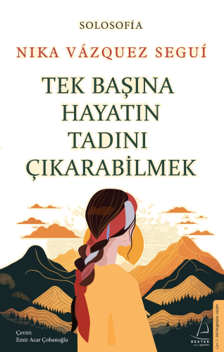 Tek Başına Hayatın Tadını Çıkarabilme