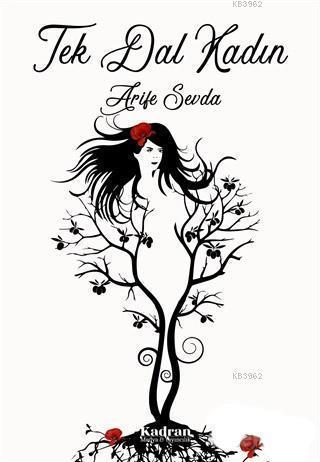 Tek Dal Kadın
