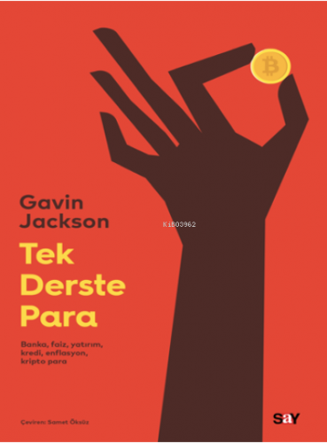Tek Derste Para;Banka, Faiz, Yatırım, Kredi, Enflasyon, Kripto Para