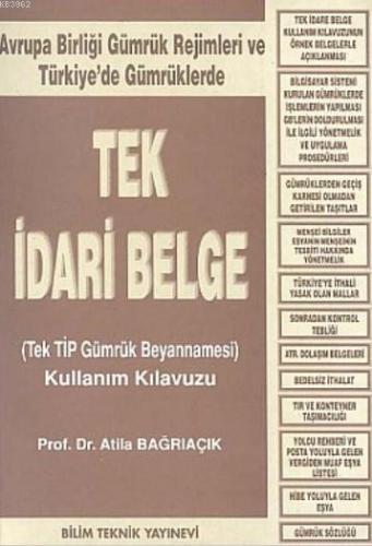Tek İdari Belge (Tek TİP Gümrük Beyannamesi) Kullanım Kılavuzu