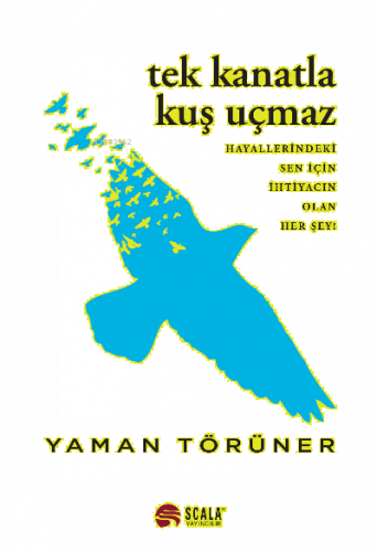 Tek Kanatla Kuş Uçmaz