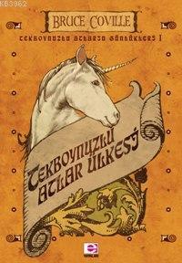 Tekboynuzlu Atlar Ülkesi; Tekboynuzlu Atların Günlükleri 1