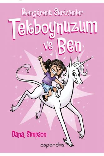 Tekboynuzum ve Ben
