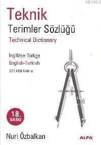 Teknik Terimler Sözlüğü; İngilizce - Türkçe, Türkçe - İngilizce (221.000 Kelime)