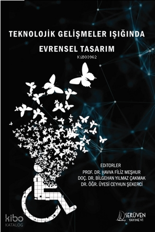 Teknolojik Gelişmeler Işığında Evrensel Tasarım