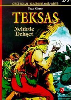 Teksas Nehirde Dehşet