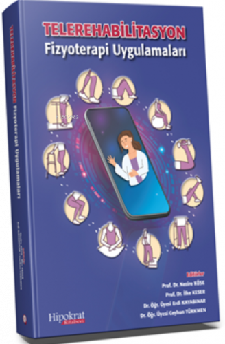 Telerehabilitasyon Fizyoterapi Uygulamaları