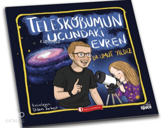 Teleskobumun Ucundaki Evren