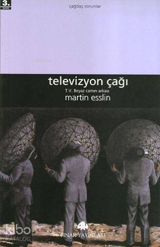 Televizyon Çağı; T. V. Beyaz Camın Arkası