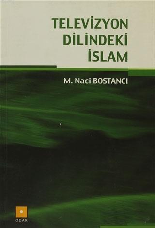 Televizyon Dilindeki İslam