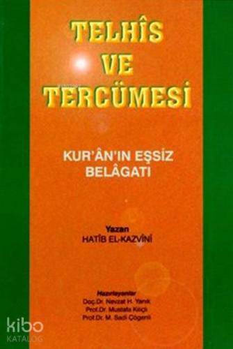 Telhîs Ve Tercümesi