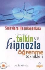 Telkin ve Hipnozla Öğrenme Teknikleri