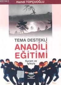 Tema Destekli Anadili Eğitimi