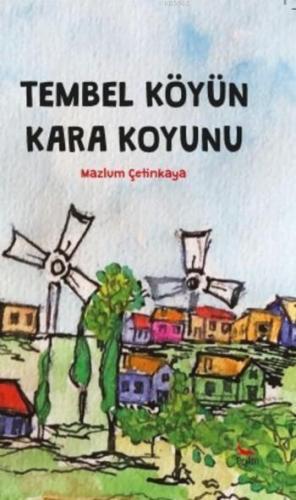 Tembel Köyün Kara Koyunu