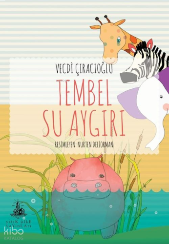 Tembel Su Aygırı