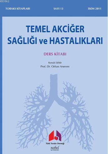 Temel Akciğer Sağlığı ve Hastalıkları