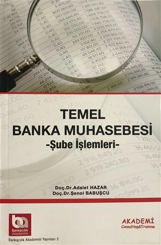 Temel Banka Muhasebesi; Şube İşlemleri