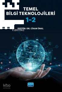 Temel Bilgi Teknolojileri 1-2