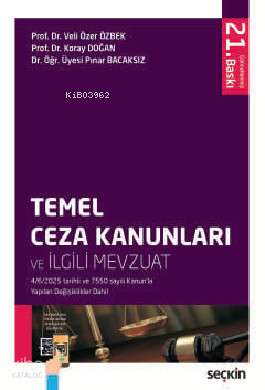 Temel Ceza Kanunları ve İlgili Mevzuat